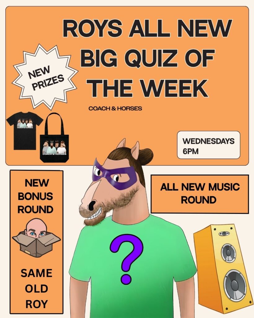 roys all new big quiz of the week poster for the coach and horses quiz night in abergavenny
